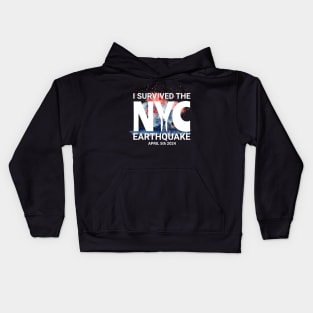 I Survived the NYC Earthquake April 5th, 2024 Kids Hoodie